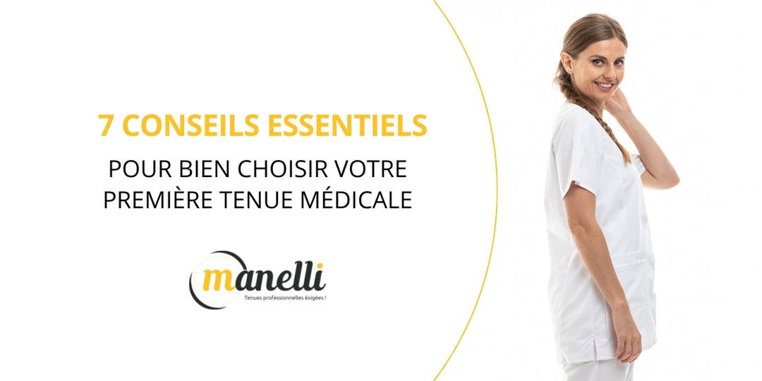 7 Conseils Essentiels pour Bien Choisir Votre Première Tenue Médicale