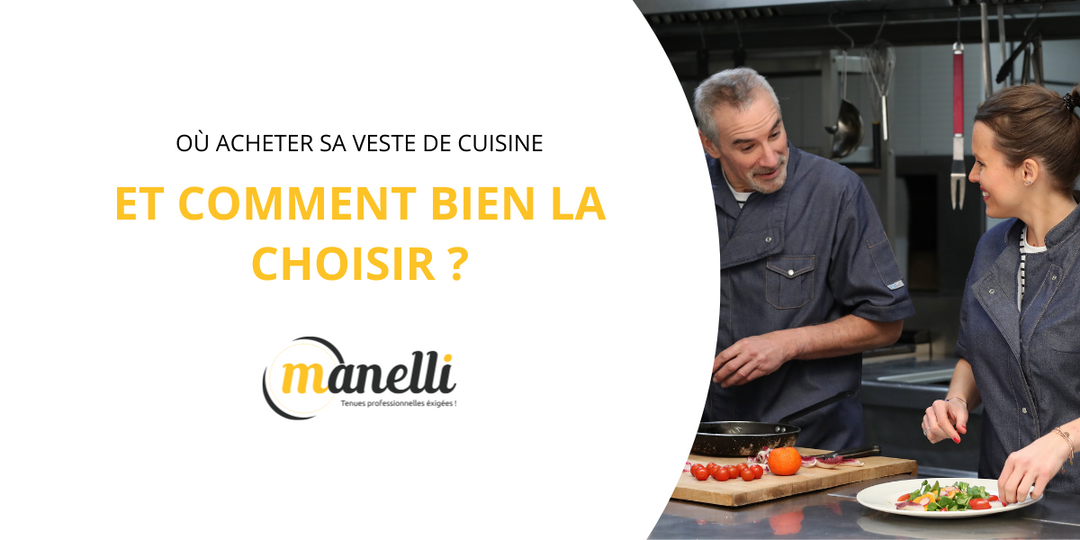 Comment bien choisir sa veste de cuisine